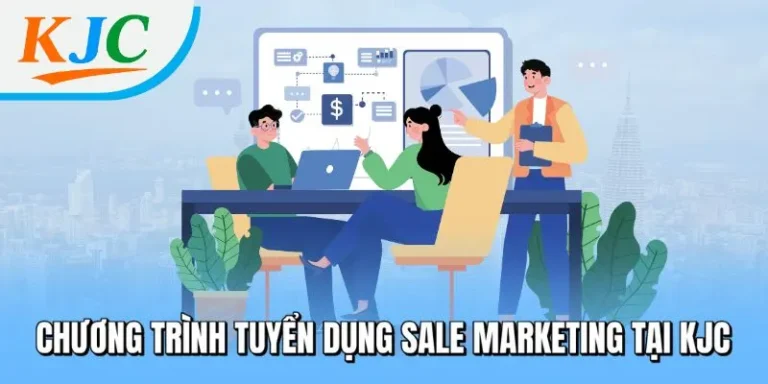 Tuyển dụng Sale Tại Liên Minh KJC Hấp Dẫn